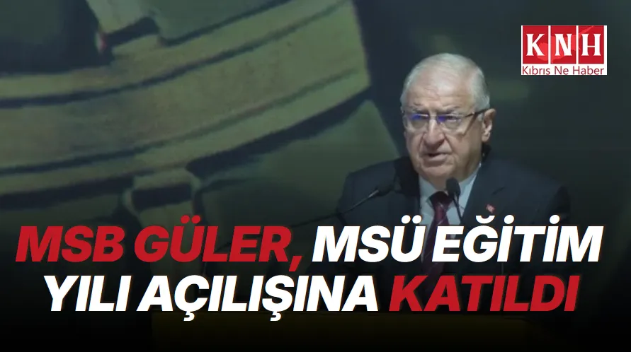 TC Milli Savunma Bakanı Güler, MSÜ 2026-2027 Eğitim ve Öğretim Yılı Açılış Töreni'ne katıldı