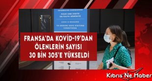 Fransa'da Kovid-19'dan Ölenlerin Sayısı 30 Bin 305'e Yükseldi