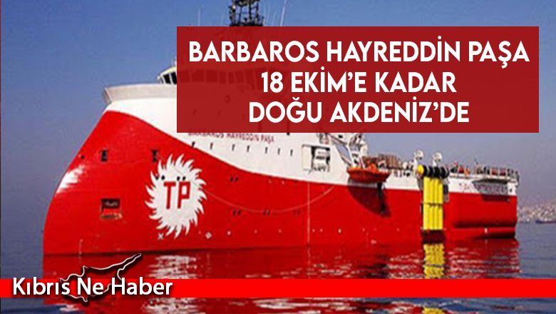 Barbaros Hayreddin Paşa 18 Ekim’e kadar Doğu Akdeniz’de