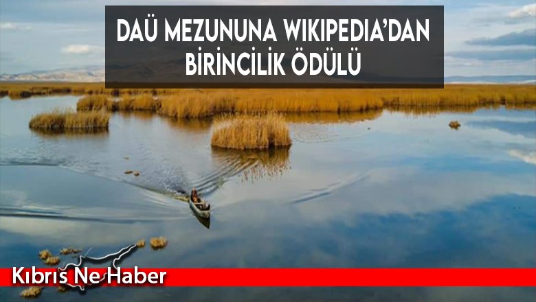 DAÜ Mezununa Wikipedia’dan Birincilik Ödülü
