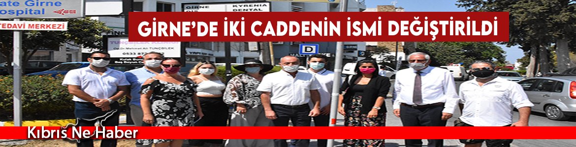 Girne’de İki Caddenin İsmi Değiştirildi