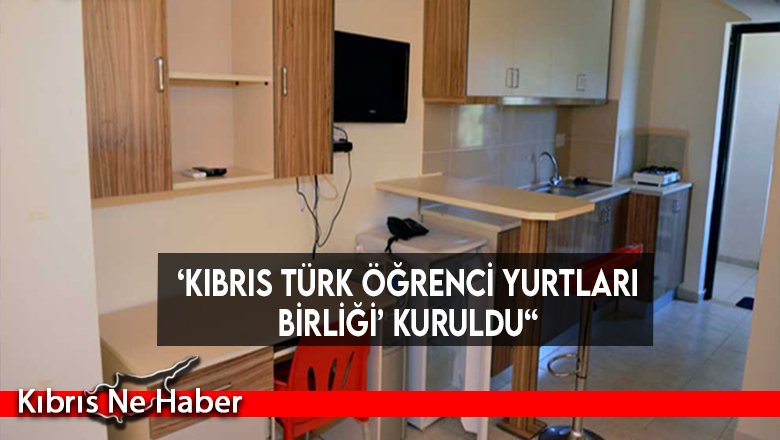 ‘Kıbrıs Türk Öğrenci Yurtları Birliği’ kuruldu