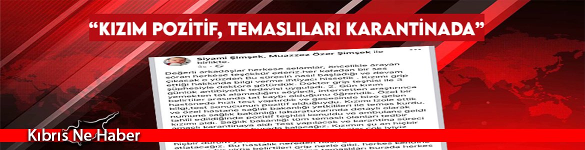 “Kızım Pozitif, Temaslıları Karantinada”