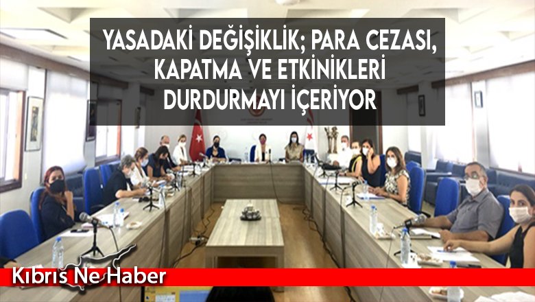 Yasadaki Değişiklik; Para Cezası, Kapatma Ve Etkinikleri Durdurmayı İçeriyor