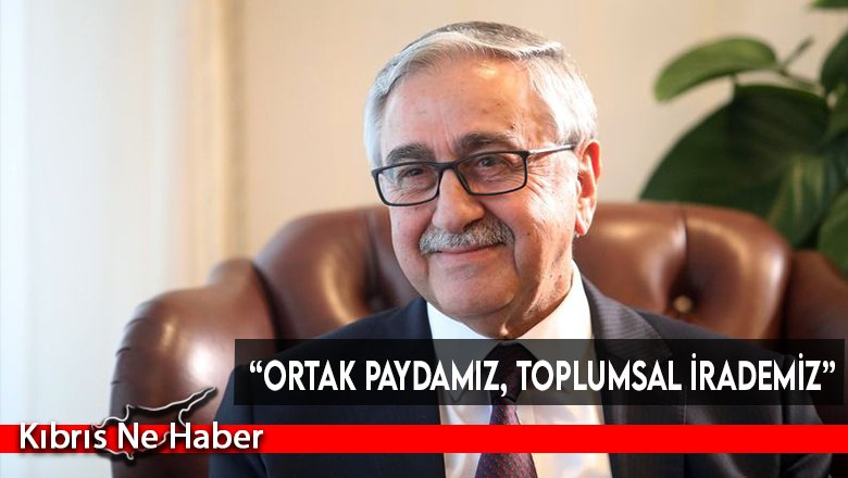 “Ortak paydamız, toplumsal irademiz”