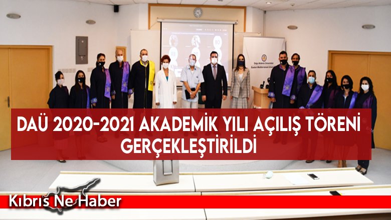 DAÜ 2020-2021 Akademik Yılı açılış töreni gerçekleştirildi