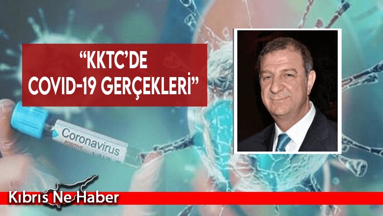 “KKTC’de Covid-19 gerçekleri”