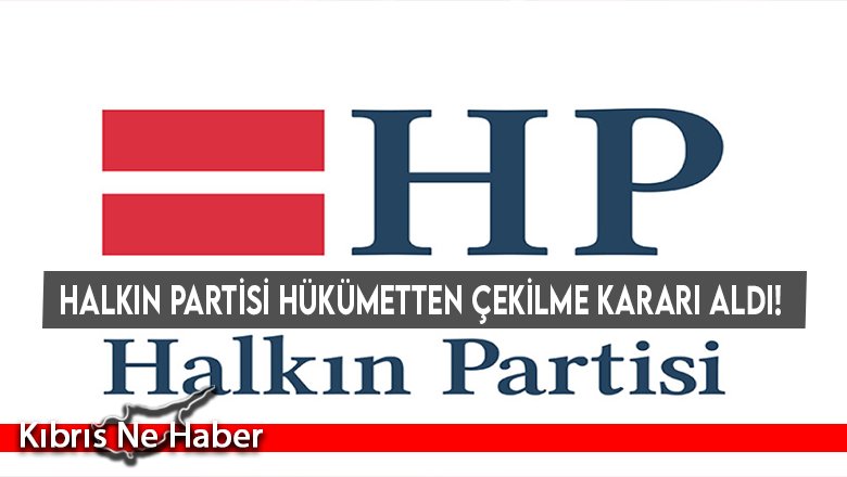 Halkın Partisi hükümetten çekilme kararı aldı!