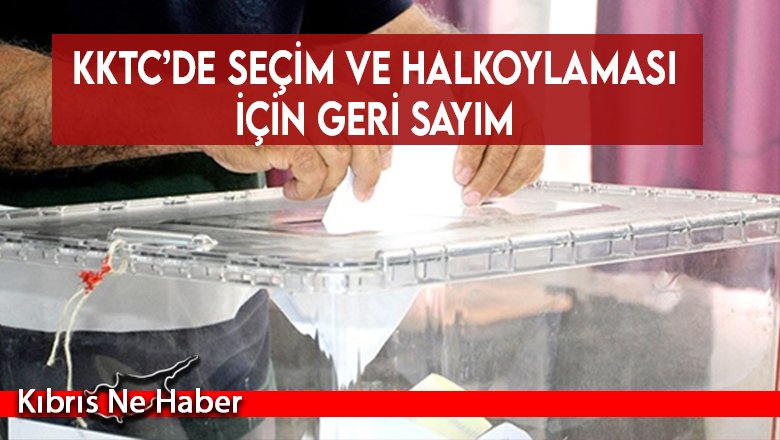 KKTC’de seçim ve halkoylaması için geri sayım