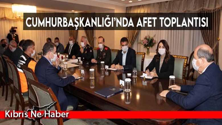 Cumhurbaşkanlığı’nda afet toplantısı