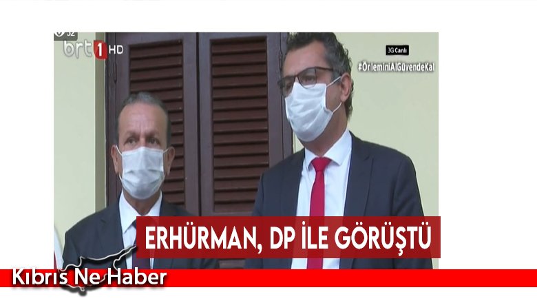Erhürman, DP ile görüştü