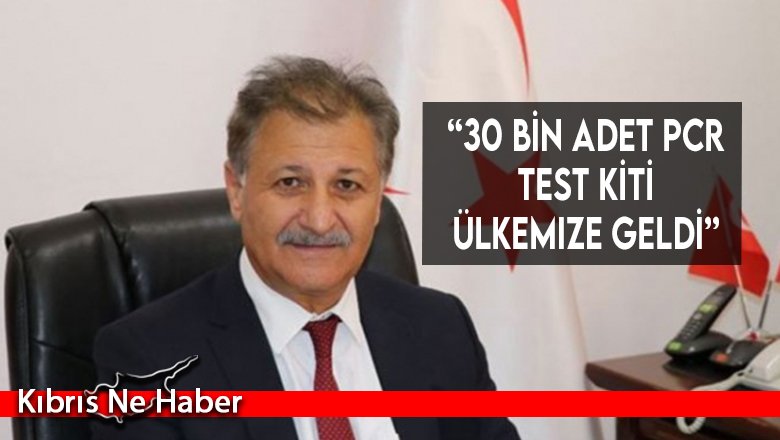 “30 bin adet PCR test kiti ülkemize geldi”