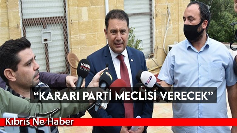 “Kararı Parti Meclisi verecek”