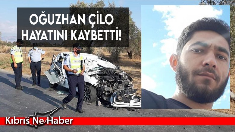 Oğuzhan Çilo hayatını kaybetti!