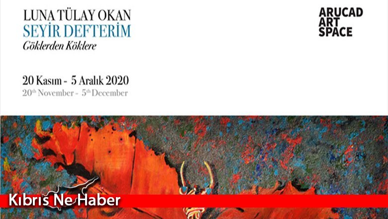“Seyir Defterim” sergisi ziyarete açılıyor