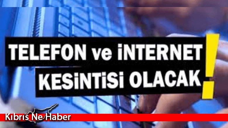 Ses ve ADSL kesintisi olacak