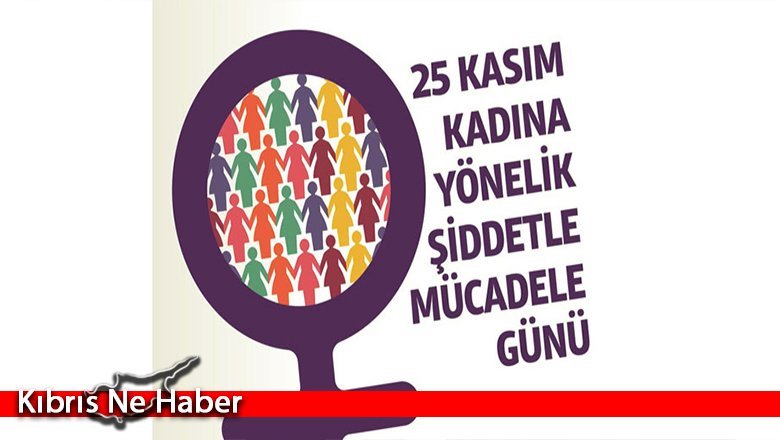Bugün Kadına Yönelik Şiddete Karşı Uluslararası Mücadele Günü