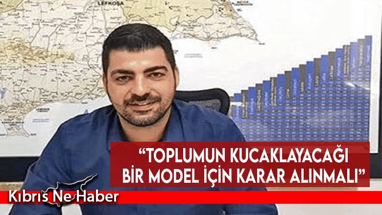 “Toplumun kucaklayacağı bir model için karar alınmalı”