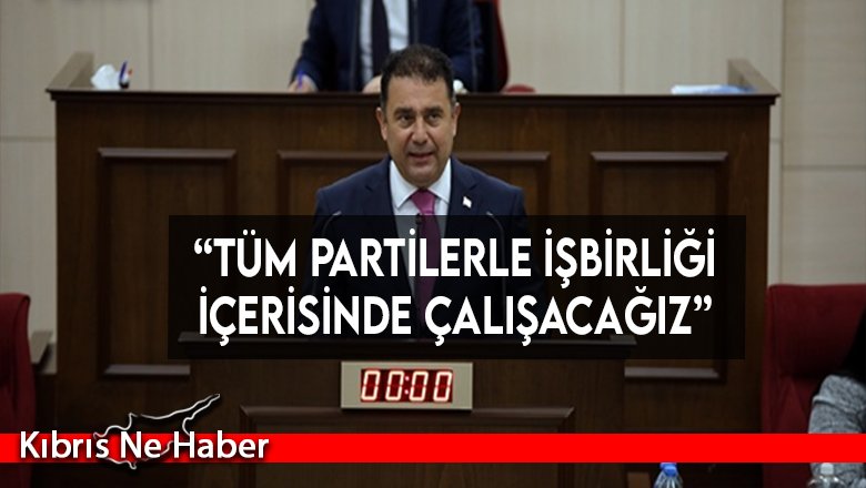 “Tüm partilerle işbirliği içerisinde çalışacağız”