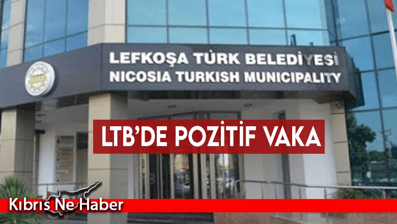 LTB’de pozitif vaka