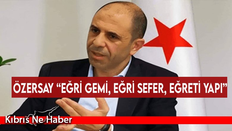 Özersay “Eğri gemi, eğri sefer, eğreti yapı”