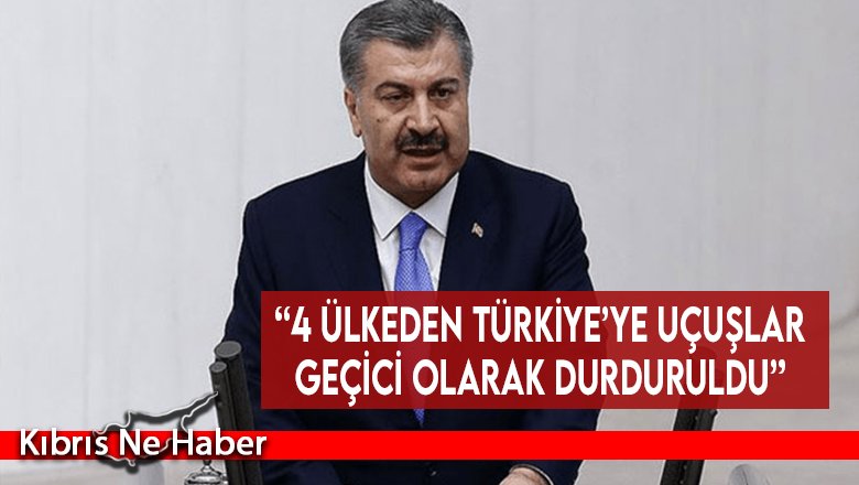 “4 ülkeden Türkiye’ye uçuşlar geçici olarak durduruldu”