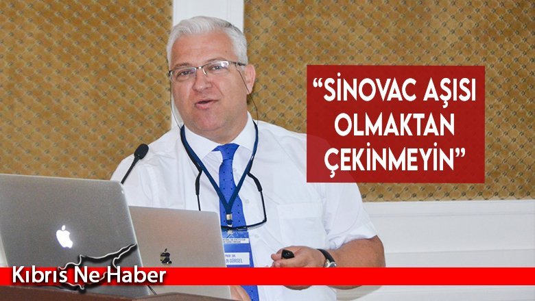 “Sinovac aşısı olmaktan çekinmeyin”