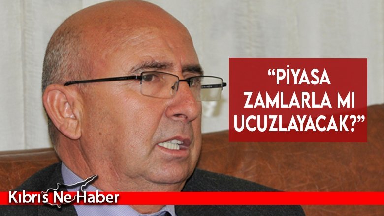 “Piyasa zamlarla mı ucuzlayacak?”