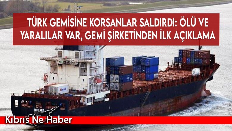 Türk gemisine korsanlar saldırdı