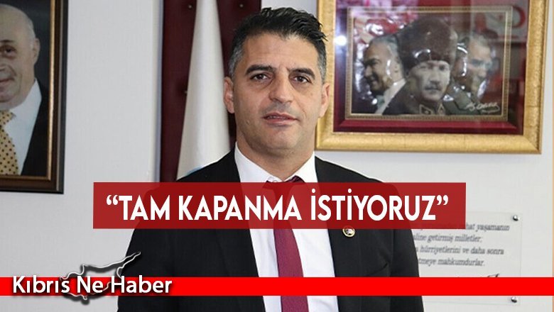Alsancak Belediye Başkanı Fırat Ataser: “Tam kapanma istiyoruz”