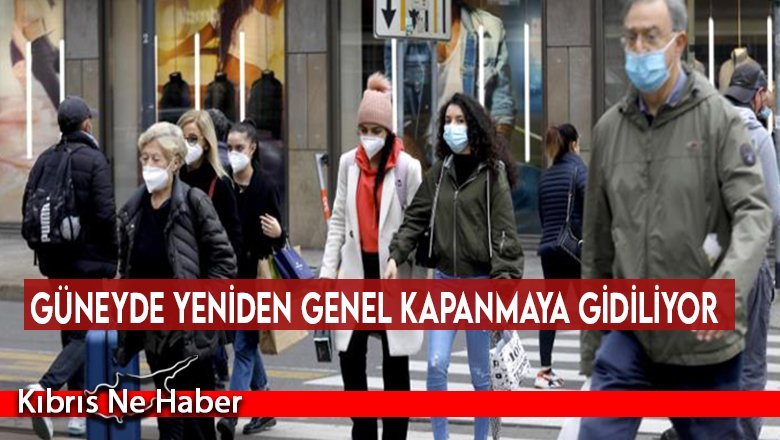 Güneyde yeniden genel kapanmaya gidiliyor
