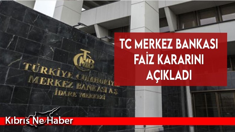 TC Merkez Bankası faiz kararını açıkladı