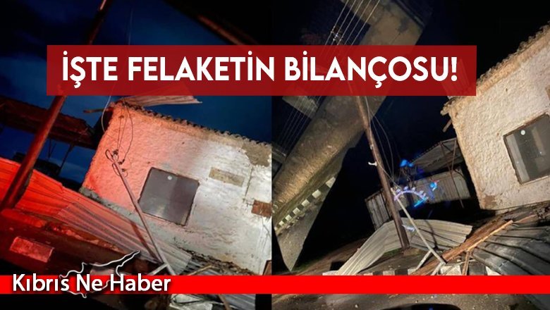 İşte felaketin bilançosu!