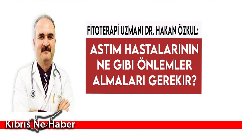 Astım Hastalarının Ne Gibi Önlemler Almaları Gerekir? Dr. Hakan Özkul Yanıtladı