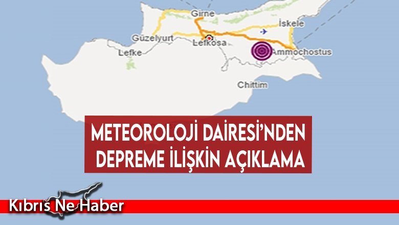 Meteoroloji Dairesi’nden depreme ilişkin açıklama