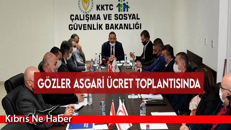 Asgari Ücret Saptama Komisyonu toplandı