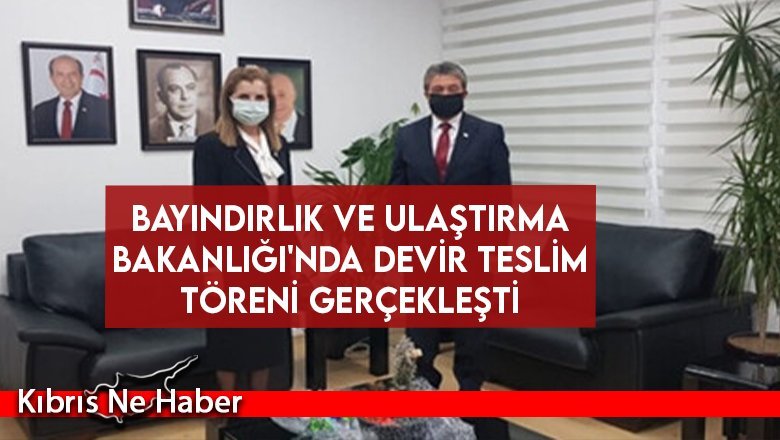 Bayındırlık ve Ulaştırma Bakanlığı'nda devir teslim töreni gerçekleşti