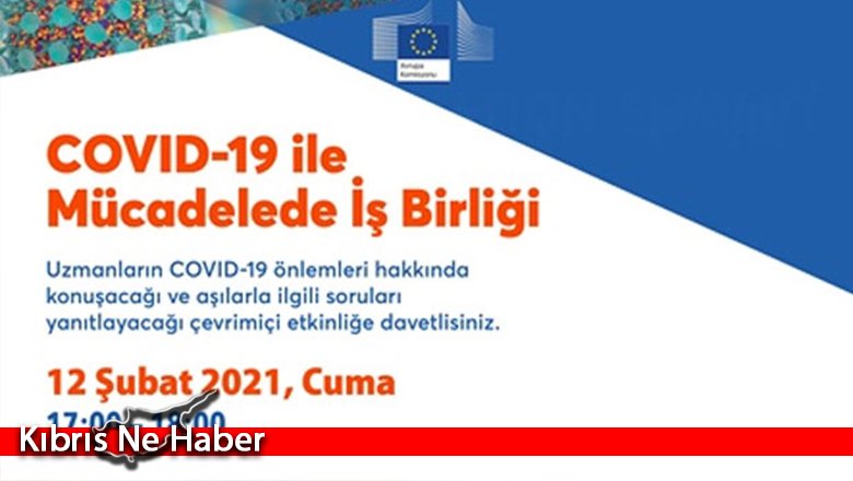Avrupa Komisyonu Desteğiyle ‘Covid-19 İle Mücadelede İşbirliği’ Konulu Webinar Düzenleniyor