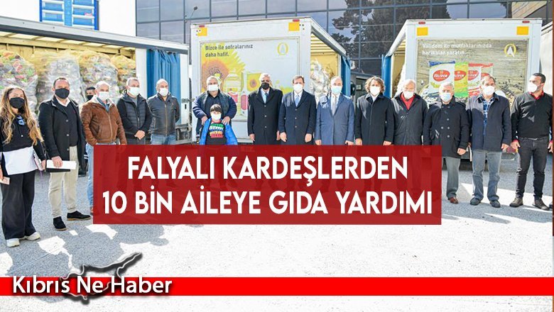 Falyalı Kardeşlerden 10 Bin aileye Gıda Yardımı