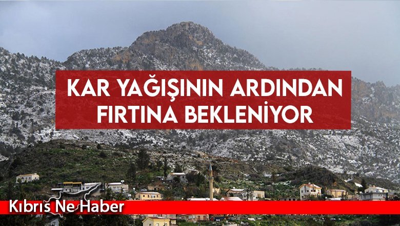 Kar yağışının ardından fırtına bekleniyor