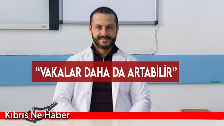 “Vakalar daha da artabilir”