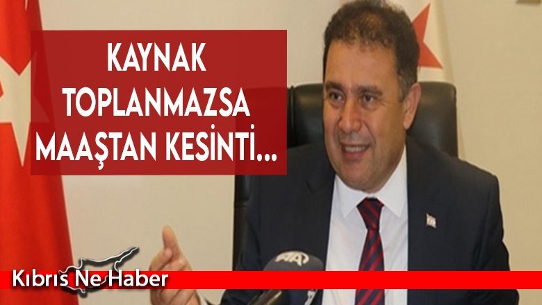 Kaynak toplanmazsa maaştan kesinti