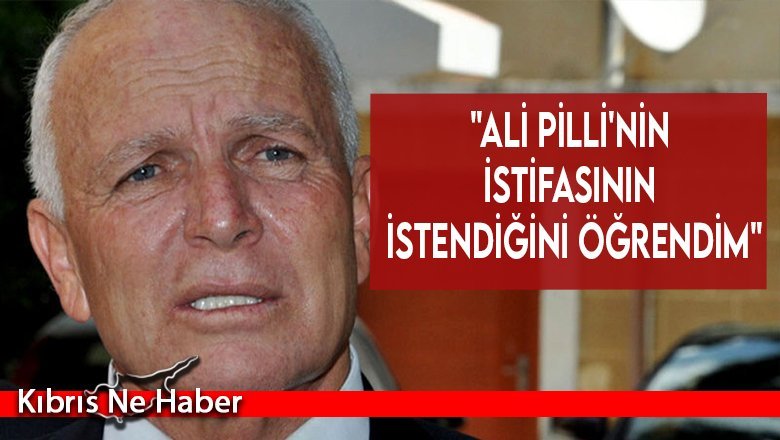 UBP'li Zorlu Töre: "Ali Pilli'nin istifasının istendiğini öğrendim"