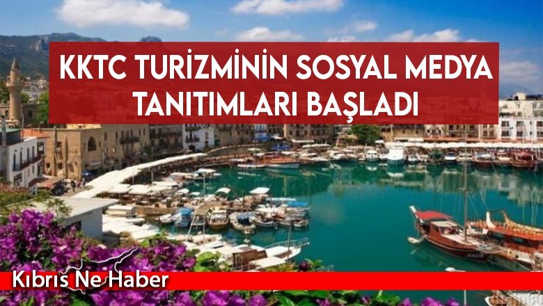 KKTC turizminin sosyal medya tanıtımları başladı