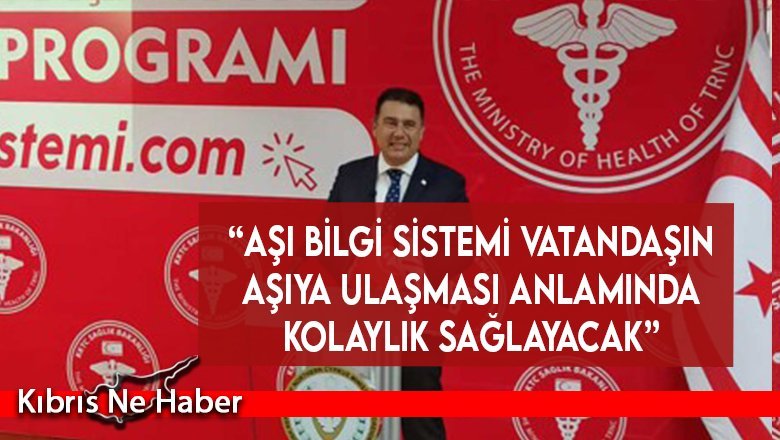 “Aşı Bilgi Sistemi vatandaşın aşıya ulaşması anlamında kolaylık sağlayacak”