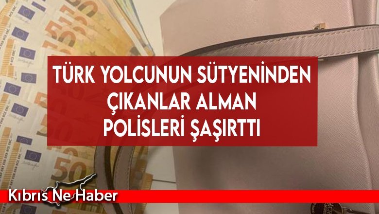 Türk yolcunun sütyeninden çıkanlar Alman polisleri şaşırttı