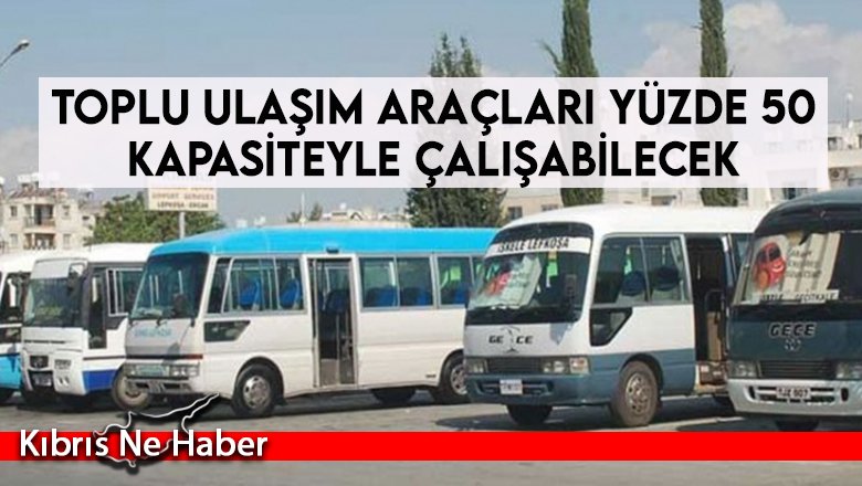Toplu Ulaşım Araçları Yüzde 50 Kapasiteyle Çalışabilecek
