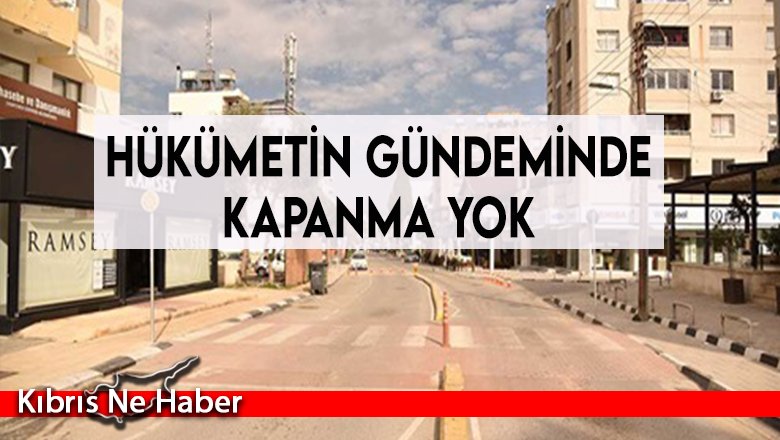 Hükümetin gündeminde kapanma yok