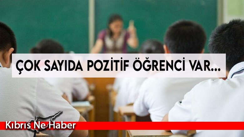 Bulaş Artıyor! Çok Sayıda Pozitif Öğrenci Var...