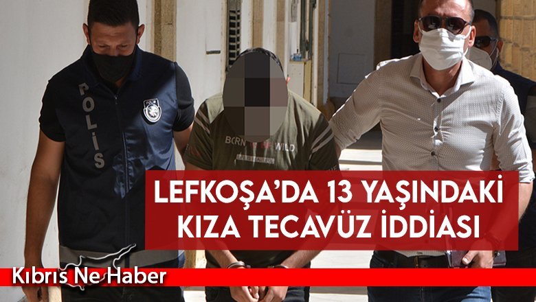 13 yaşındaki kıza tecavüz etmekle suçlanıyor